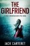 [Josie Cloverfield Detective 01] • The Girlfriend · A Josie Cloverfield Detective Novel